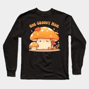 One groovy mom mushroom Long Sleeve T-Shirt